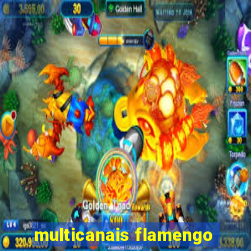 multicanais flamengo